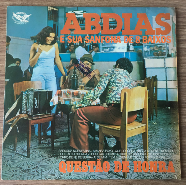 télécharger l'album Abdias E Sua Sanfona De Oito Baixos - Questão de Honra