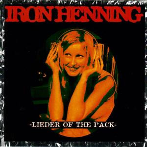ladda ner album Iron Henning - Lieder Of The Pack
