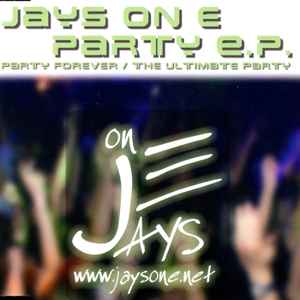 Jays On E - Party EP album cover