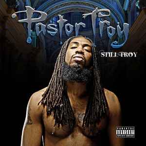 Pastor Troy - Still Troy album cover