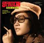 Cover of Saigon Rock & Soul (Vietnamese Classic Tracks 1968-1974), 2010-07-20, Vinyl
