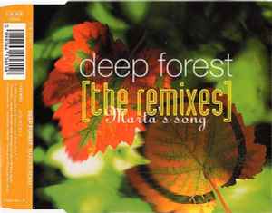 Deep Forest - Marta's Song (The Remixes) album cover