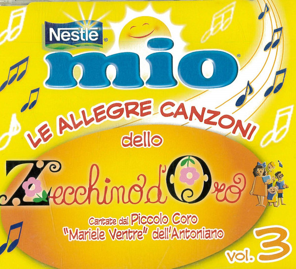 Piccolo Coro Mariele Ventre Dell'Antoniano – Le Allegre Canzoni Dello Zecchino  D'Oro - Vol. 3 (CD) - Discogs