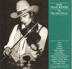 New Trail Riders: The Big Cajun Squeeze - Various