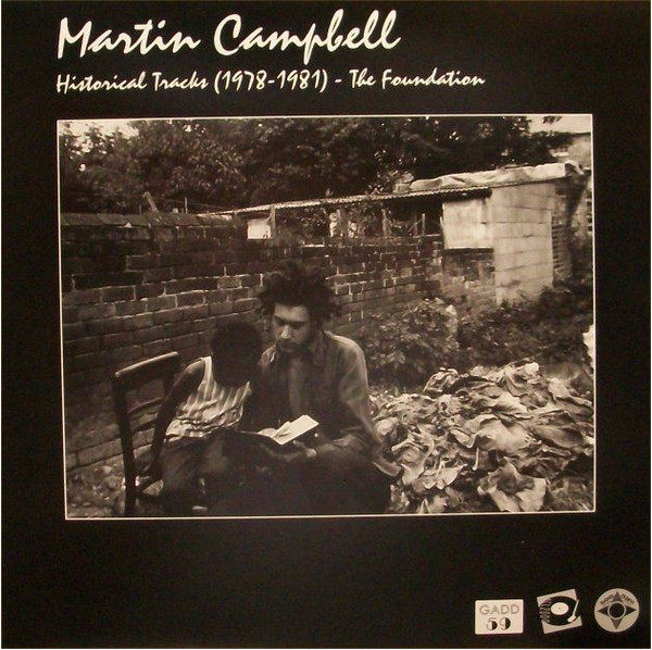 Martin Campbell – Historical Tracks (1978-1981) - The Foundation 