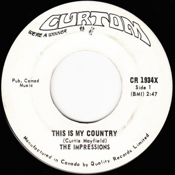 The Impressions – This Is My Country / My Woman's Love (1968 
