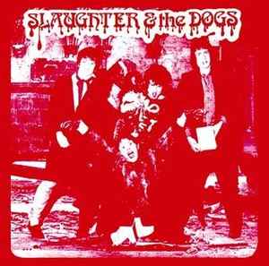 Slaughter & The Dogs – Cranked Up Really High (1995, CD) - Discogs