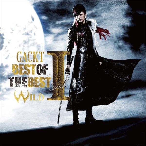 Gackt – Best Of The Best Vol.1 -Wild- (2013, CD) - Discogs