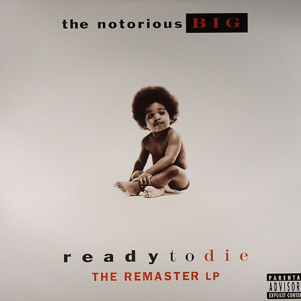 Notorious B.I.G. Ready To Die (The Remaster LP) (2004, Vinyl) - Discogs