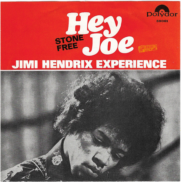 45cat - Jimi Hendrix Experience - Hey Joe / Stone Free - Polydor