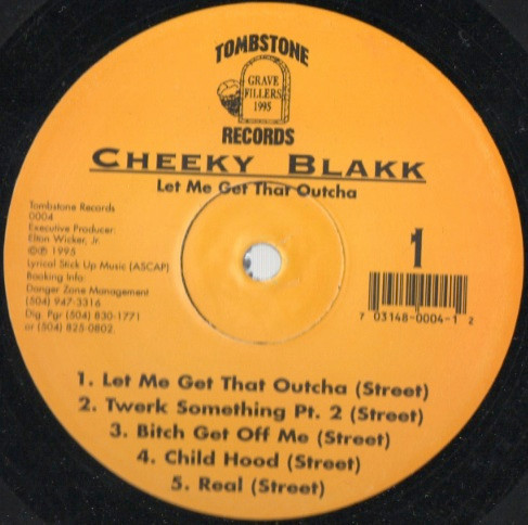 Cheeky Blakk – Let Me Get That Outcha (1995, Vinyl) - Discogs