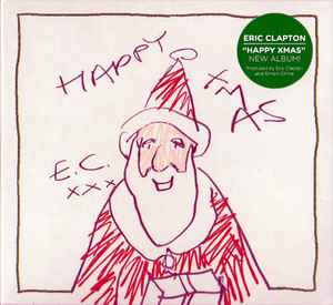 Eric Clapton – Happy Xmas (2018, Box Set) - Discogs
