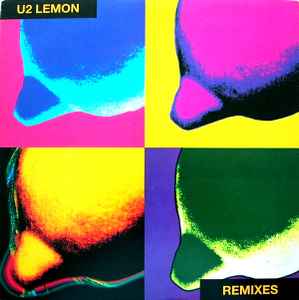 Lemon (Remixes) - U2