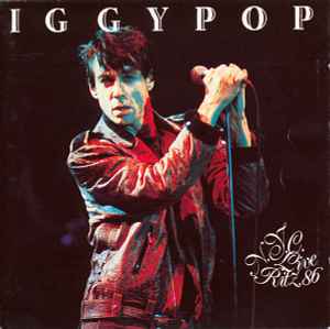 Iggy Pop – Live Ritz N.Y.C. 86 (1992, CD) - Discogs