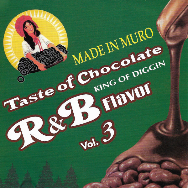 Muro - Taste Of Chocolate R&B Flavor Vol.3 | Releases | Discogs