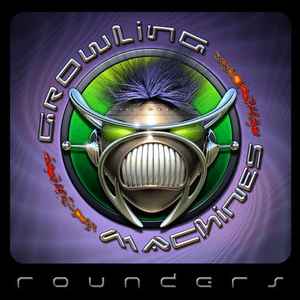 Rounders - Growling Machines