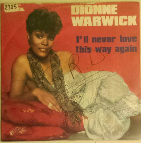 Dionne Warwick - I'll Never Love This Way Again | Releases | Discogs