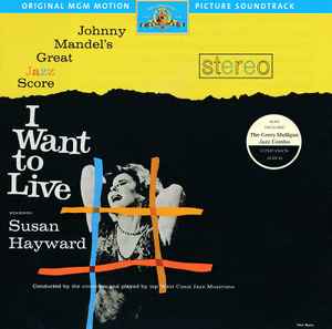 Johnny Mandel - I Want To Live [I Want To Live!] album cover