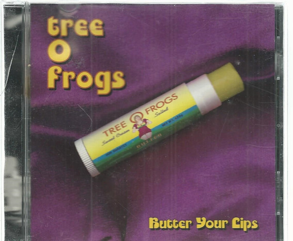 baixar álbum Tree O Frogs - Butter Your Lips