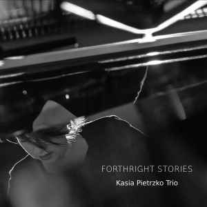 Kasia Pietrzko Trio - Forthright Stories album cover