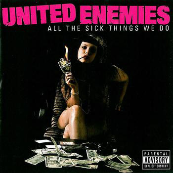 ladda ner album United Enemies - All The Sick Things We Do