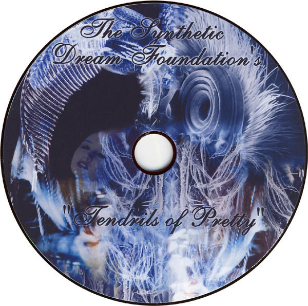 lataa albumi The Synthetic Dream Foundation - Tendrils Of Pretty