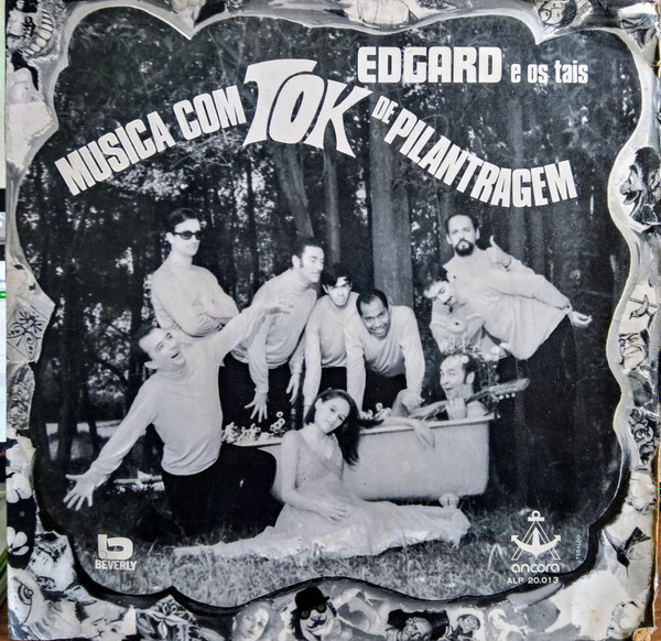 Edgard E Os Tais – Musica Com Tok De Pilantragem (Vinyl) - Discogs