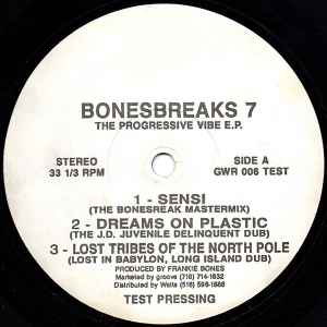 Bonesbreaks 7 (The Progressive Vibe E.P.)