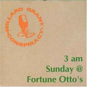 Willard Grant Conspiracy - 3 AM Sunday @ Fortune Otto's album cover