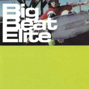 Various - Big Beat Elite album cover