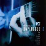 Cover of The Very Best Of MTV Unplugged 2, 2003, CD