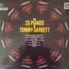 The 25 Pianos Of Tommy Garrett - The 25 Pianos Of Tommy Garrett