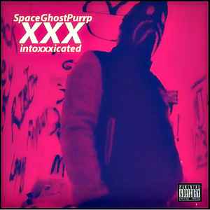 SpaceGhostPurrp - IntoXXXicated album cover