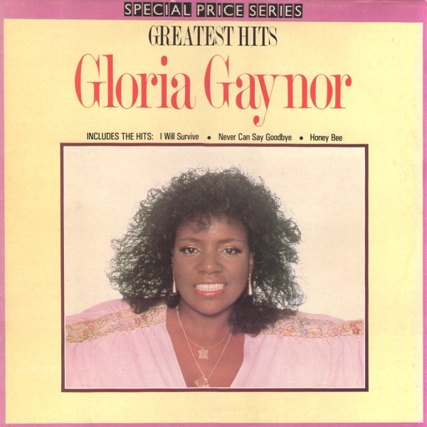 Gloria Gaynor – Greatest Hits (1982, Vinyl) - Discogs