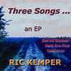 Ric Kemper - Three Songs