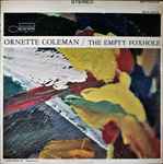 Ornette Coleman - The Empty Foxhole | Releases | Discogs