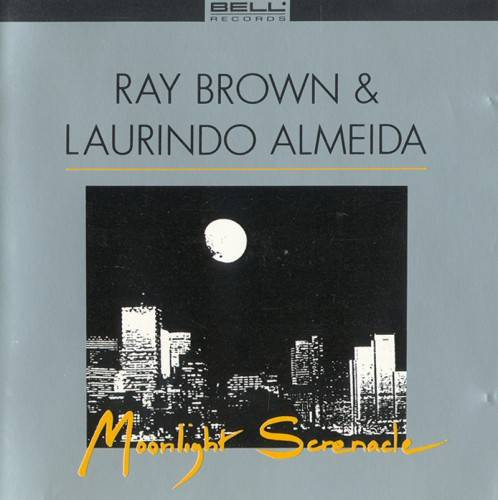 Ray Brown & Laurindo Almeida – Moonlight Serenade (1990, CD) - Discogs