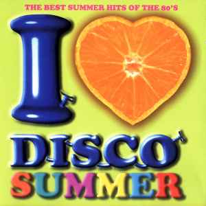 I Love Disco Summer Vol.1 - Various