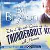 Bill Bryson - The Life And Times Of The Thunderbolt Kid (A Memoir)