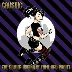 Caustic - The Golden Vagina Of Fame And Profit / Douch Ex Machina album cover