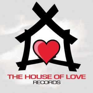 The House Of Love on Discogs