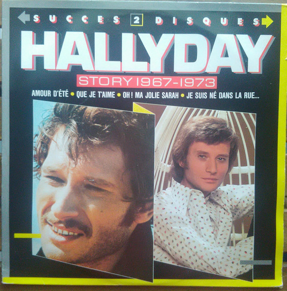 Johnny Hallyday – Hallyday Story / 1967- 1973 (Vinyl) - Discogs