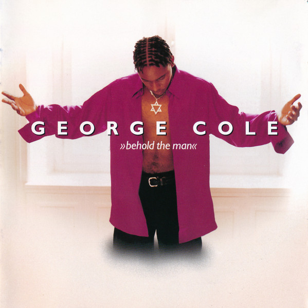 George Cole - Behold The Man (CD, Sweden, 1997) For Sale | Discogs