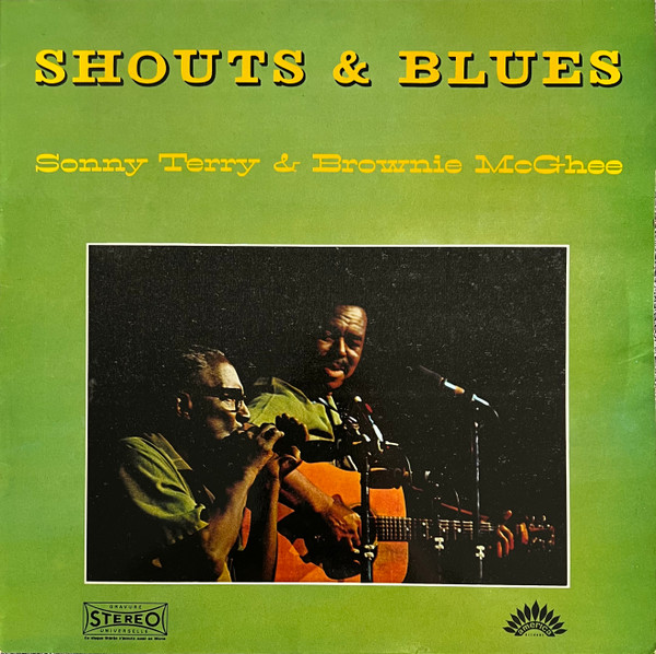 Sonny Terry & Brownie McGhee – Shouts & Blues (1970, Vinyl) - Discogs