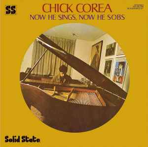 Now He Sings, Now He Sobs - Chick Corea