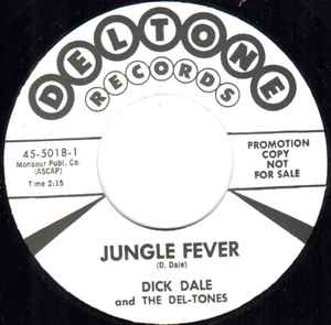 Dick Dale & His Del-Tones - Jungle Fever / Shake-N-Stomp album cover