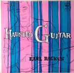 Earl Backus – Haunted Guitar (1957, Vinyl) - Discogs