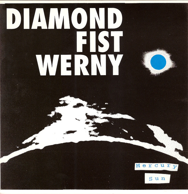 baixar álbum Diamond Fist Werny - Mercury Sun