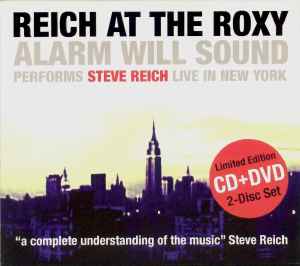 Alarm Will Sound - Reich At The Roxy album cover