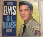 Elvis - G. I. Blues | Releases | Discogs